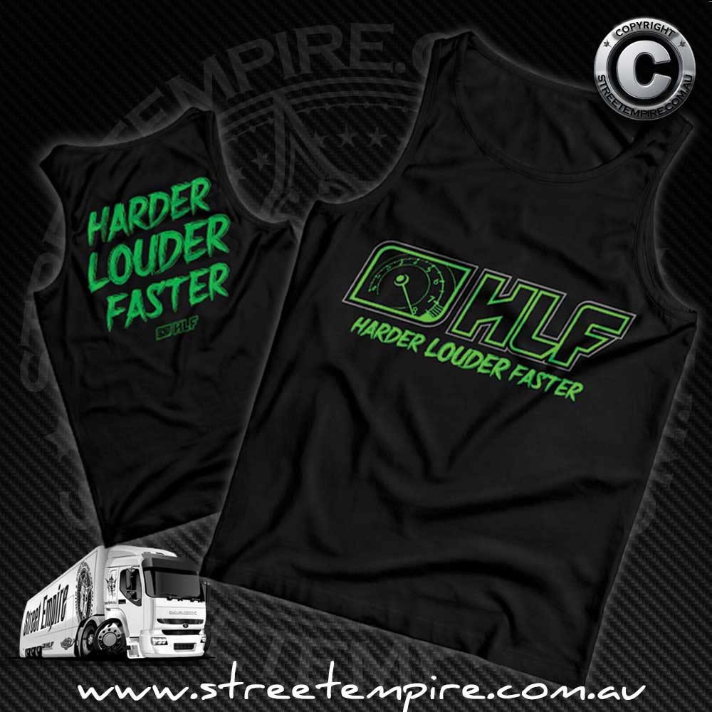 Harder Louder Faster Singlet